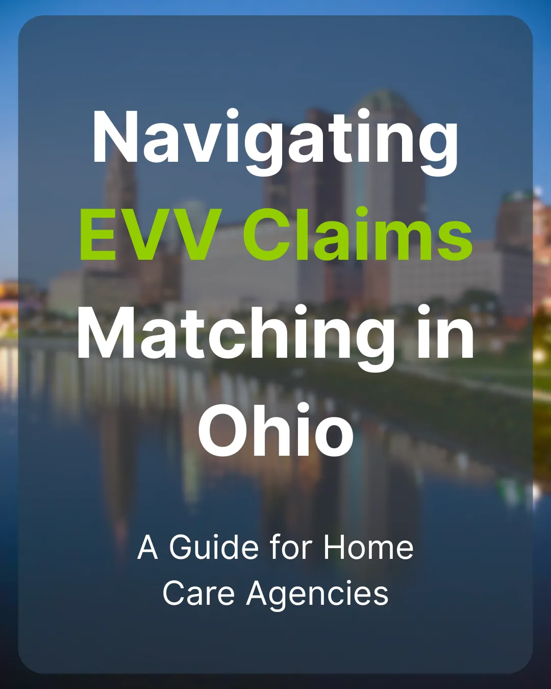 Navigating EVV Claims Matching