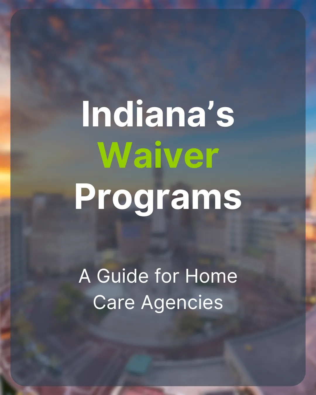 Indiana's Waiver Programs